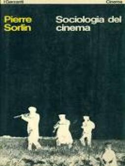 Sociologia Del Cinema  di Sorlin Pierre - libri