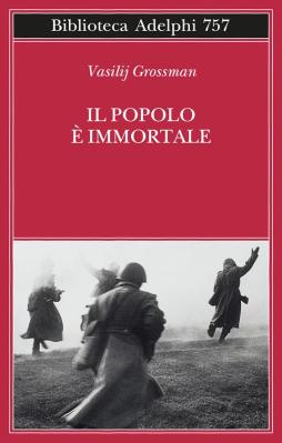 Popolo E` Immortale (il)  di Grossman Vasilij - libri