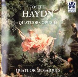 Quartetti Opus 33 (Quatuor Mosaiques)  di Haydn Franz Joseph (1732-1809) - CD