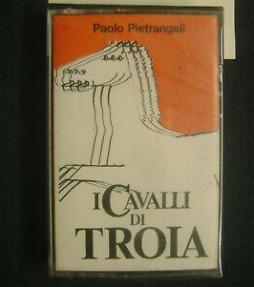 I CAVALLI DI TROIA di PAOLO PIETRANGELI - CD I CAVALLI DI TROIA di PAOLO PIETRANGELI - CD