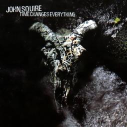Time_Changes_Everything-John_Squire