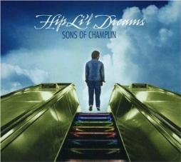 Hip Li'l Dreams di The Sons Of Champlin - cd