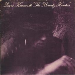 The Bounty Hunters di Dave Kusworth - CD