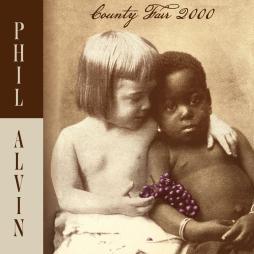 County Fair 2000 di Phil Alvin - CD