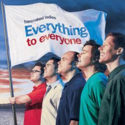 Everything To Everyone di Barenaked Ladies - CD