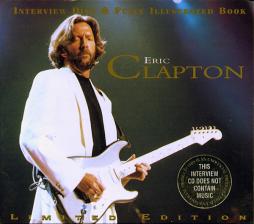 Eric Clapton Interview Disc & Fully Illustrated Book di Eric Clapton - cd
