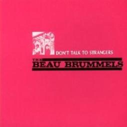 Don't Talk To Strangers di Beau Brummels - CD Don't Talk To Strangers di Beau Brummels - CD