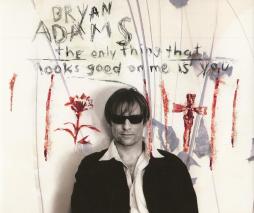 The Only Thing That Looks Good On Me Is You di Bryan Adams - cd