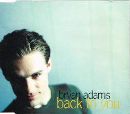 Back To You di Bryan Adams - CD Single Back To You di Bryan Adams - CD Single