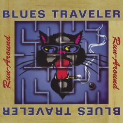 Run-Around-Blues_Traveler Run-Around-Blues_Traveler