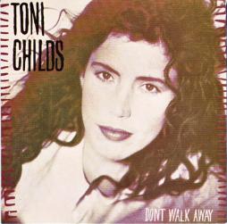 Don't Walk Away di Toni Childs - CD Single Don't Walk Away di Toni Childs - CD Single