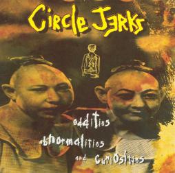 Oddities, Abnormalities & Curiosities di Circle Jerks - cd