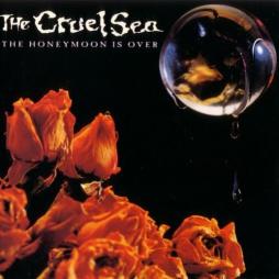 The Honeymoon Is Over di The Cruel Sea - cd