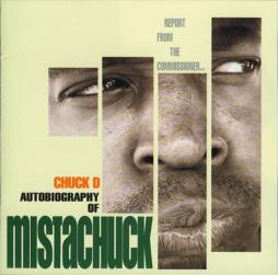 Autobiography Of Mistachuck di Chuck D - cd