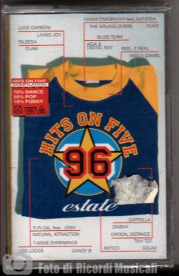 HITS ON FIVE 96 ESTATE di Various - musicasset