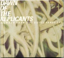 Hogwash Farm di Dawn Of The Replicants - CD Hogwash Farm di Dawn Of The Replicants - CD