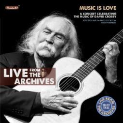 Live From The Archives Vol. 3 di David Crosby - CD Live From The Archives Vol. 3 di David Crosby - CD