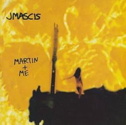 Martin + Me di J Mascis - CD