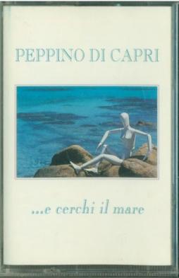 ...e Cerchi Il Mare di Peppino Di Capri - CD