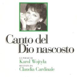 Canto Del Dio Nascosto di Claudia Cardinale - CD Canto Del Dio Nascosto di Claudia Cardinale - CD