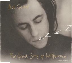 The Great Song Of Indifference di Bob Geldof - CD Single