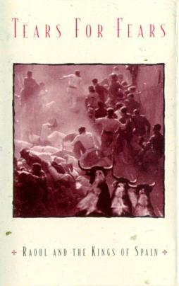 Raoul And The Kings Of Spain di Tears For Fears - CD Raoul And The Kings Of Spain di Tears For Fears - CD