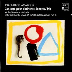 Concerto Per Clarinetto - Sonate - Trio di Amargos Joan Albert (1950) - CD