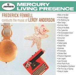 Frederick Fennell Conducts The Music Of Leroy Anderson di Anderson Leroy (1908-1975) - CD