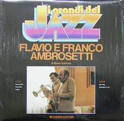 Flavio E Franco Ambrosetti: I Grandi Del Jazz di Franco Ambrosetti - LP Flavio E Franco Ambrosetti: I Grandi Del Jazz di Franco Ambrosetti - LP