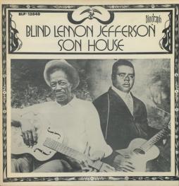 Son_House_-_Blind_Lemon_Jefferson-Son_House Son_House_-_Blind_Lemon_Jefferson-Son_House