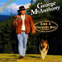 Like A Country Boy di George McAnthony - CD Like A Country Boy di George McAnthony - CD