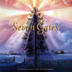 Seven Gates: A Christmas Album di Ben Keith & Friends - CASSETTA Seven Gates: A Christmas Album di Ben Keith & Friends - CASSETTA