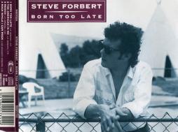 Born Too Late di Steve Forbert - CD