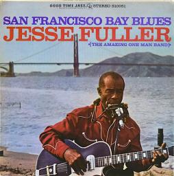 San Francisco Bay Blues di Jesse Fuller - LP San Francisco Bay Blues di Jesse Fuller - LP
