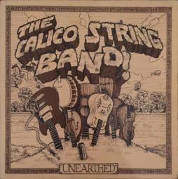 Unearthed di The Calico String Band
