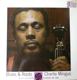 Blues & Roots di Charles Mingus