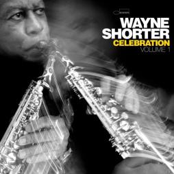 Celebration Volume 1 di Wayne Shorter - CD