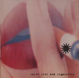 White Lies And Cigarettes di The Nickel Slots - CD