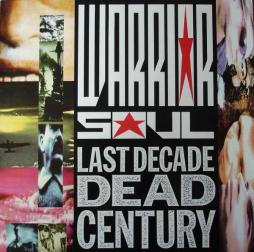 Last Decade Dead Century di Warrior Soul - LP