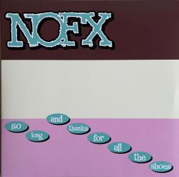 So Long And Thanks For All The Shoes di NOFX - LP