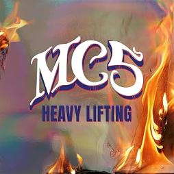 Heavy Lifting Limited Edition di MC5 - CD