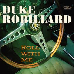 Roll With Me di Duke Robillard - CD
