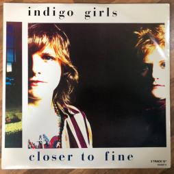 Closer To Fine di Indigo Girls - EP