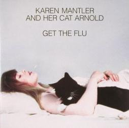 Get The Flu di Karen Mantler - LP