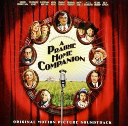 A Prairie Home Companion O.S.T. di A Prairie Home Companion - CD A Prairie Home Companion O.S.T. di A Prairie Home Companion - CD