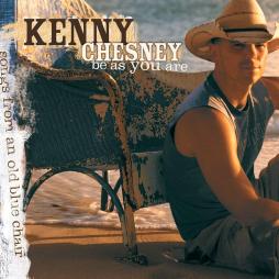 Be As You Are di Kenny Chesney - CD
