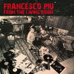 From The Living Room di Francesco Piu - CD From The Living Room di Francesco Piu - CD