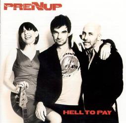 Hell To Pay di Prenup - CD