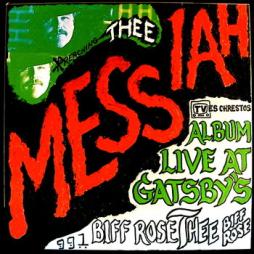 Thee Messiah Album Live At Gatsby's di Biff Rose - LP