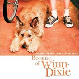 Because Of Winn-Dixie O.S.T. di Because Of Winn-dixie - CD